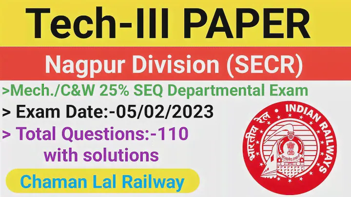 Nagpur Division(South East Central Railway) 05/02/2023 Tech-III paper solutions @ChamanLalRailway