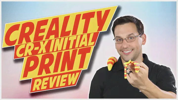 Creality CR-X Initial 3D Print Review
