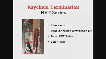 Raychem HVT Series