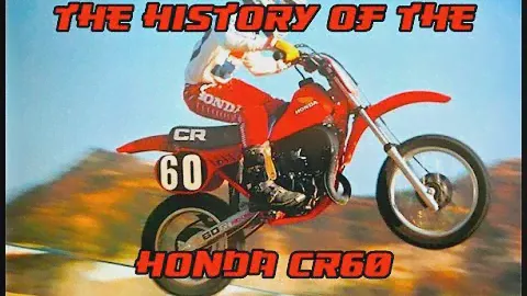 History of the Honda CR60 1983-1985 / DirtBikeDudeZ