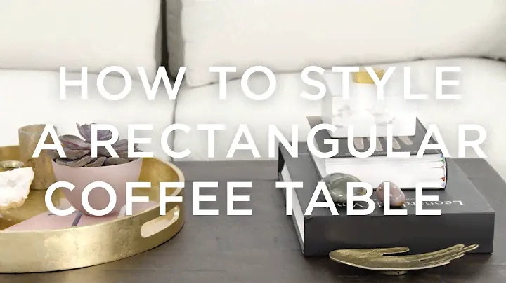 How To Style A Rectangular Coffee Table