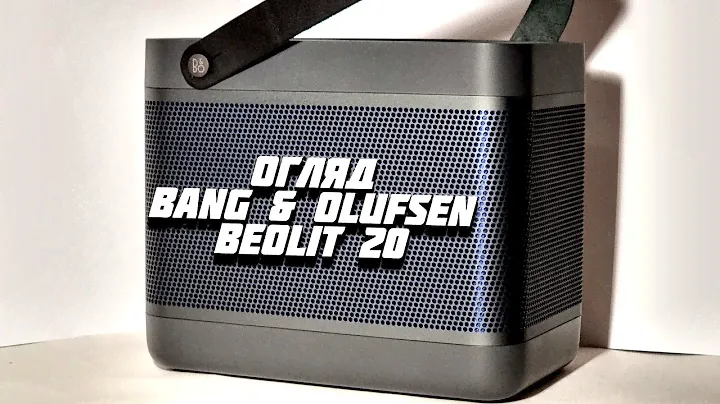 Огляд Bang&Olufsen Beolit 20. Об’ємний настрій