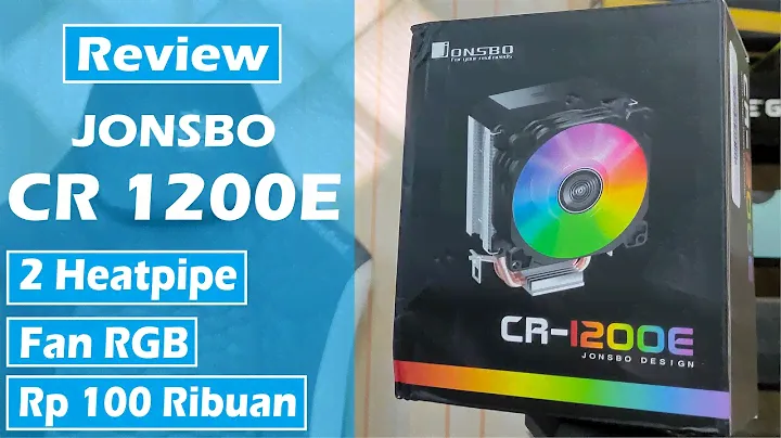 Review Jonsbo CR 1200E CPU Cooler Murah RGB