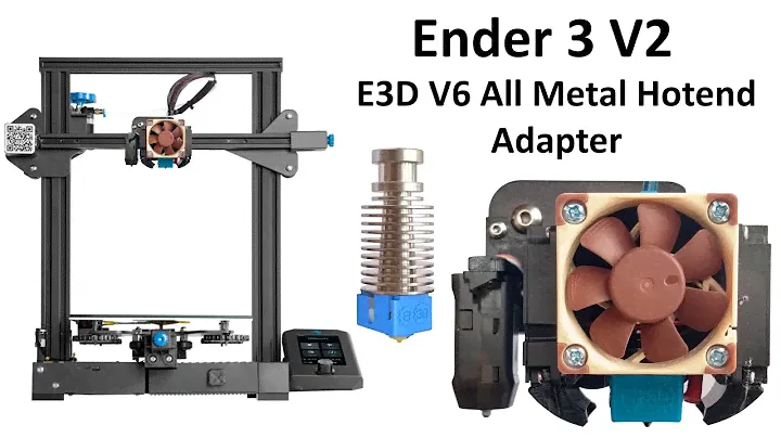 E3D V6 All Metal Hotend Adapter to Ender 3 V2