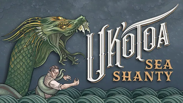 Uk’otoa Sea Shanty