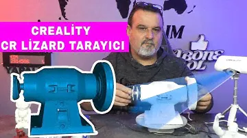 Creality CR-Scan Lizard 3D Tarayıcı İncelemesi