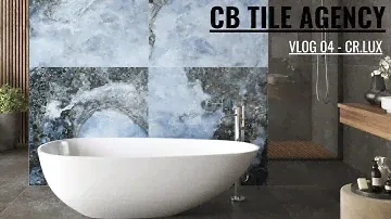 CB TILE AGENCY - VLOG 04 - CR.LUX
