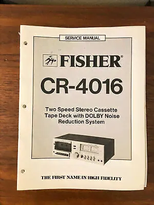 Fisher CR-4016 CR4016 Cassette Service Manual *Original*-0