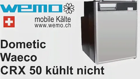 Kühlschrank läuft und kühlt nicht Dometic CRX 50 Waeco Coolmatic